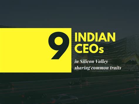 9 Indian CEOs in Silicon Valley Sharing Common Traits - Anand Damani