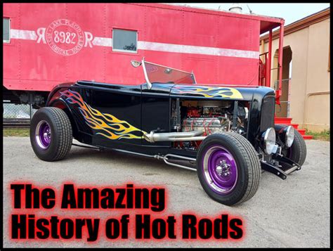 The Amazing History of Hot Rods - Lake Country Cruisers Car Shows