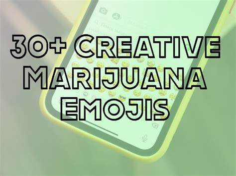 33+ Creative Weed & Marijuana Emojis For 420-Friendly Conversations - Puff Pass and Paint