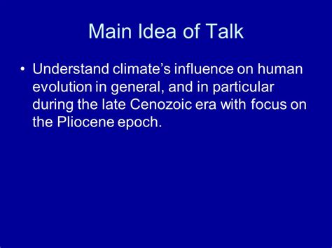 Effect of Climate on Human Evolution Class: ATOC 530 Presenter: Jennifer Hayek Date: October 25 ...