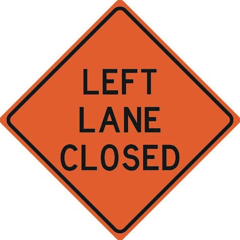 Left Lane Closed Signs | Model Sign