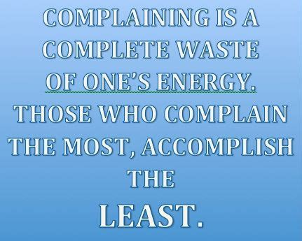 Whining Stop Complaining Quotes - ShortQuotes.cc