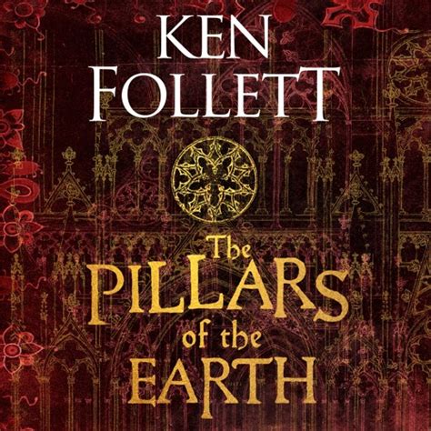 Stream The Pillars of the Earth - Ken Follett | The Kingsbridge Series Book 1 by Pan Macmillan ...