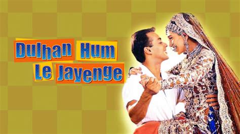 Dulhan Hum Le Jayenge Full Movie Online In HD on Hotstar CA