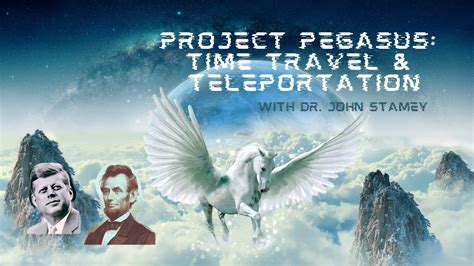 PROJECT PEGASUS: TIME TRAVEL & TELEPORTATION - YouTube