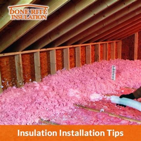 Insulation Installation Tips - Done Rite Insulation