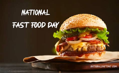 National Fast Food Day 2023 - Thursday, November 16 - Nationaldaytime.com