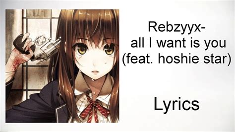 Rebzyyx - all I want is you (feat. hoshie star) (lyrics) - YouTube Music