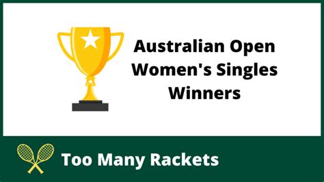 Australian Open Women's Singles Winners - 1969 to 2024 - 1969 - 2024