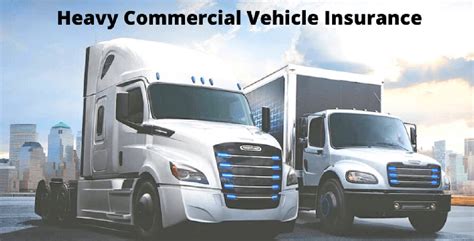 Everything You Need To Know About Heavy Commercial Vehicle Insurance ...