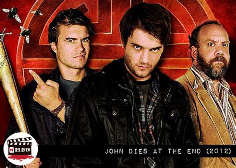 Reel Review: John Dies at the End (2012) - Morbidly Beautiful