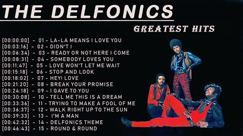 The Delfonics Greatest Hits - The Best Of The Delfonics Full Album 2022 in 2022 | The delfonics ...