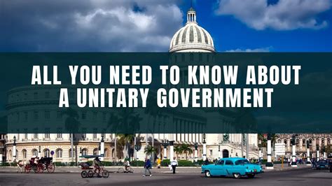 All You Need to Know About a Unitary Government - Constitution of the United States