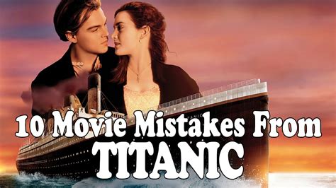 10 Movie Mistakes From: Titanic - Film Fails - YouTube