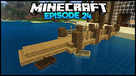 Minecraft: Fishing Dock - Episode 24 (Survival Let's Play) - YouTube