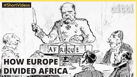 The Scramble for Africa: how Otto Von Bismarck's 1884 Berlin Conference ...