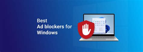 Best Ad Blocker for Windows PC: Tested and Reviewed in 2024