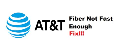 4 Ways To Fix AT&T Fiber Not Fast Enough - Internet Access Guide