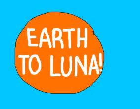 The Earth to Luna! Title Logo by MikeJEddyNSGamer89 on DeviantArt