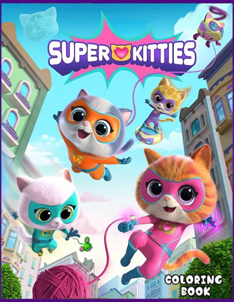 The Super Kitties coloring book: Fun Gift For Kids Ages 3-8 by vitaly bolim | Goodreads