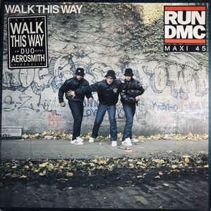 Run D.M.C. / Aerosmith – Walk This Way (1986, Vinyl) - Discogs