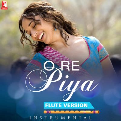 O Re Piya - Flute Version (Instrumental) Song|Salim-Sulaiman|Soulful ...