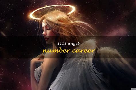 Unlock Your Career Potential With The Power Of 1111 Angel Number! | ShunSpirit