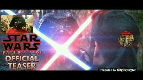 Star Wars Fallen Jedi Fan Film Official Teaser Reaction (For Vader Reviews)! - YouTube