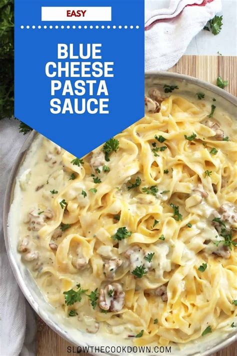 Indulgent Blue Cheese Pasta Sauce Recipe