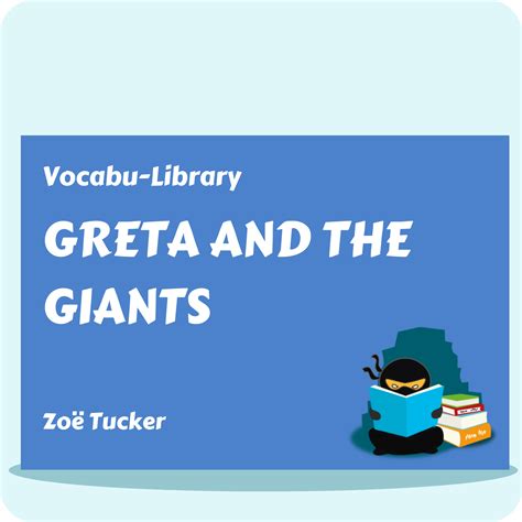 Greta and the Giants – Vocabulary Ninja