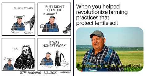 Progressive Farmer Dave Brandt of 'But It's Honest Work' Meme Fame Has Passed Away - Memebase ...