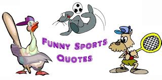 Funny sports quotes |Clickandseeworld is all about Funny|Amazing ...