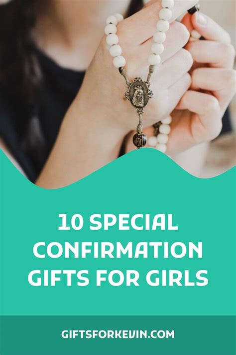 10 SPECIAL CONFIRMATION GIFTS FOR GIRLS