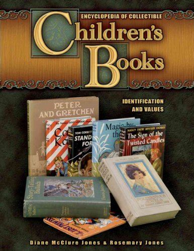 Encyclopedia of Collectible Children's Books by Jones, Diane McClure, Jones, Rosemary: Good ...