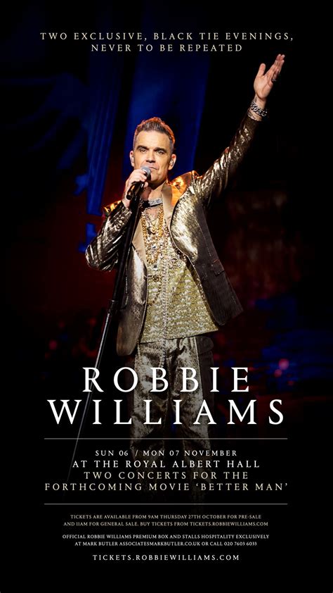 Robbie Williams At The Royal Albert Hall – Two Concerts For The Forthcoming Movie ‘Better Man ...