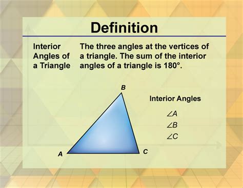 Definition--Triangle Concepts--Interior Angles of a Triangle | Media4Math