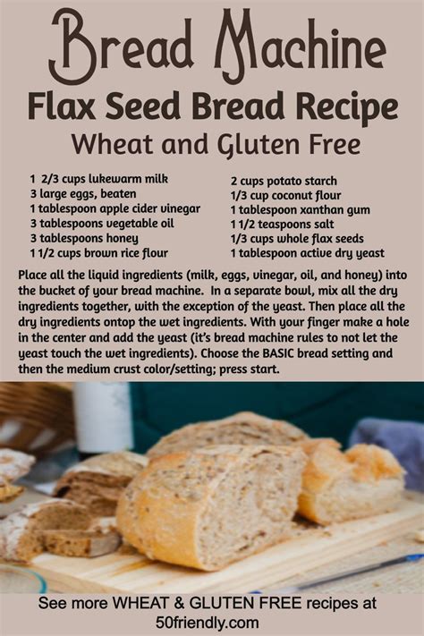 Flax Seed Bread Recipe (Wheat and Gluten Free) Using A Bread Machine ...