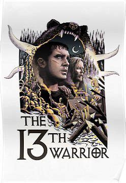 13th Warrior Poster by kwoodruff | Warrior movie, The 13th warrior, Movie art