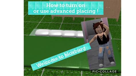 How to Turn On or Use Advanced Placing || Welcome To Bloxburg - YouTube