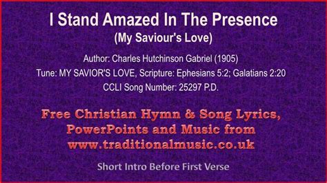 I Stand Amazed In The Presence(My Saviour's Love) - Hymn Lyrics & Music ...