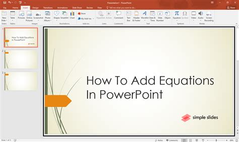 How To Add Equations To PowerPoint Quickly and Easily