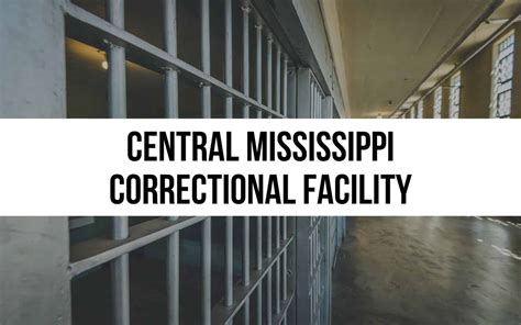 Central Mississippi Correctional Facility: Prison Overview