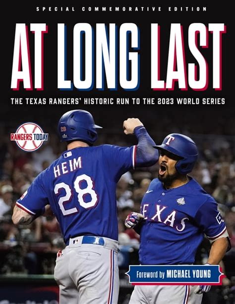 At Long Last: The Texas Rangers' Historic Run to the 2023 World Series ...