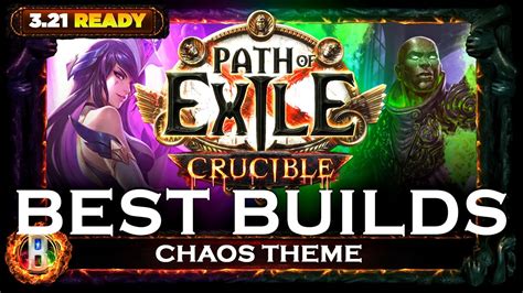 [PoE 3.21] BEST CHAOS BUILDS - POE BEST BUILDS - CRUCIBLE LEAGUE - POE BUILDS - YouTube