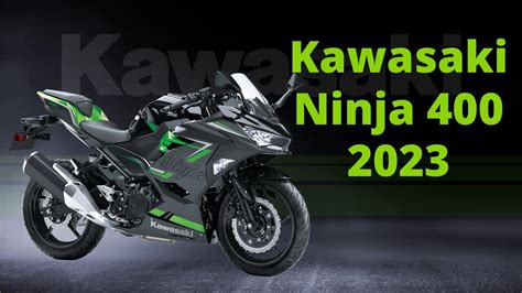 Kawasaki Ninja 400 2023 Philippines Kawasaki 2023 New Models - YouTube