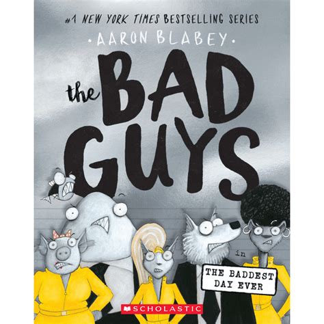 Bad Guys: The Bad Guys in the Baddest Day Ever (the Bad Guys #10), Volume 10 (Paperback ...