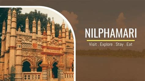 Nilphamari District: Visit, Explore, Stay and Eat (Guide 2024)