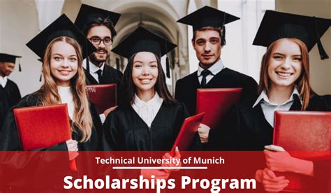 Scholarships Program at Technical University of Munich, Germany