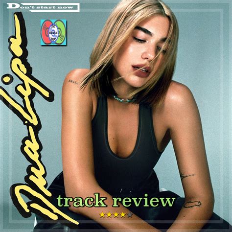 Dua Lipa, Don’t Start Now | Track Review 🎵