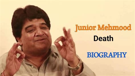 Junior Mehmood Biography, Death, Age, Height, Weight, Family, Net Worth » Biography Wallah